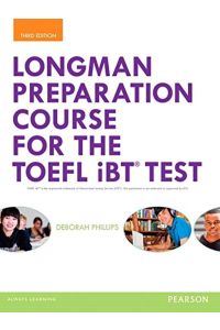Longman Preparation course for the TOEFL TEST IBT Third Edition