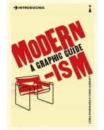 Introducing Modernism. A Graphic Guide