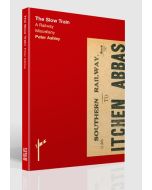 The Slow Train - A Railway Miscellany