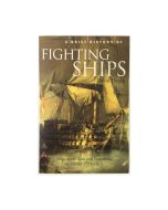 A Brief History of Fighting Ships: Brief Histories 