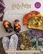 Harry Potter Knitting Magic. New Patterns from Hogwarts & Beyond