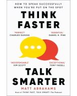 Think Faster, Talk Smarter