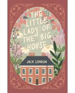 The Little Lady of the Big House = Маленькая хозяйка большого дома