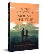 In the Shadow of Mount Khustup. A novel