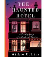 The Haunted Hotel: A Mystery of Modern Venice