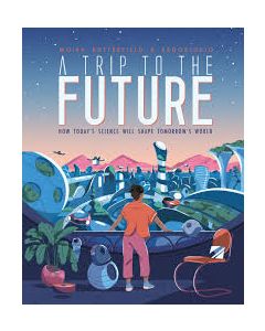 A Trip To The Future