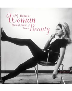Things a Woman Should Know About Beauty