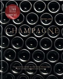 Champagne. The Essential Guide To The Wines, Producers And Terriors Of The Iconic Region