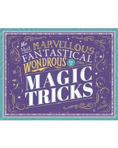 The Most Marvellous Fantastical Wondrous Box of Magic Tricks (Deluxe Game Box) 