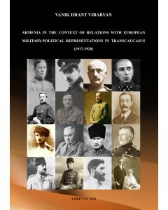 Armenia in The context of Relations with European Military-Political Representations in Transcaucasu